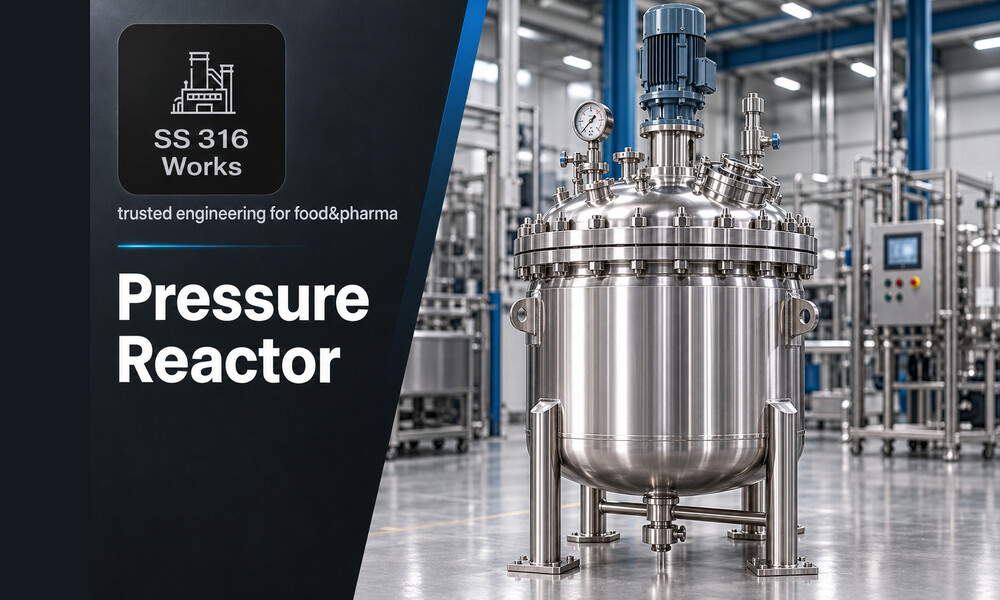SS316 Pressure Reactor Manufacturer in India