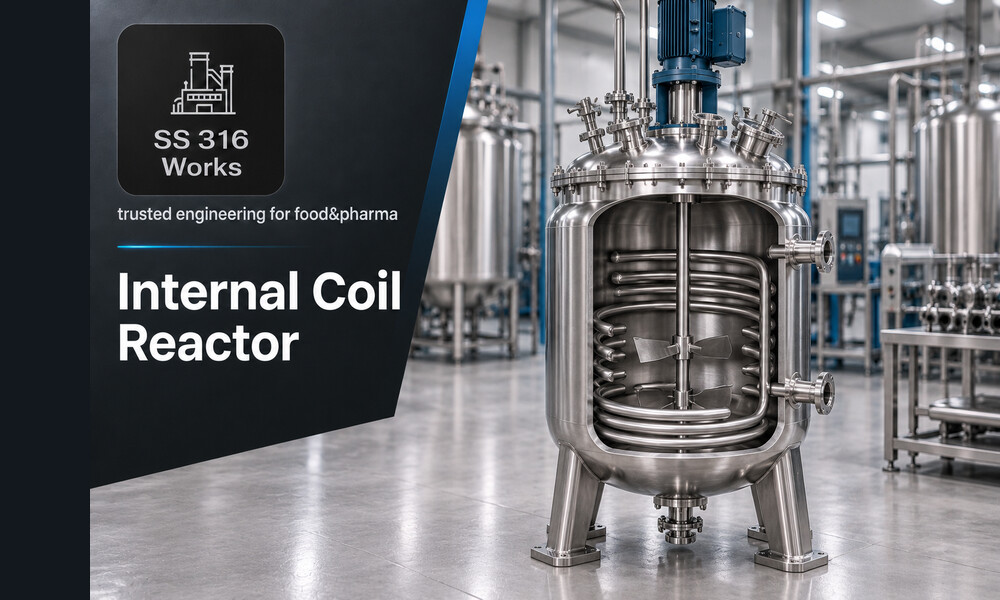 SS316 Internal Coil Reactor Manufacturer in India