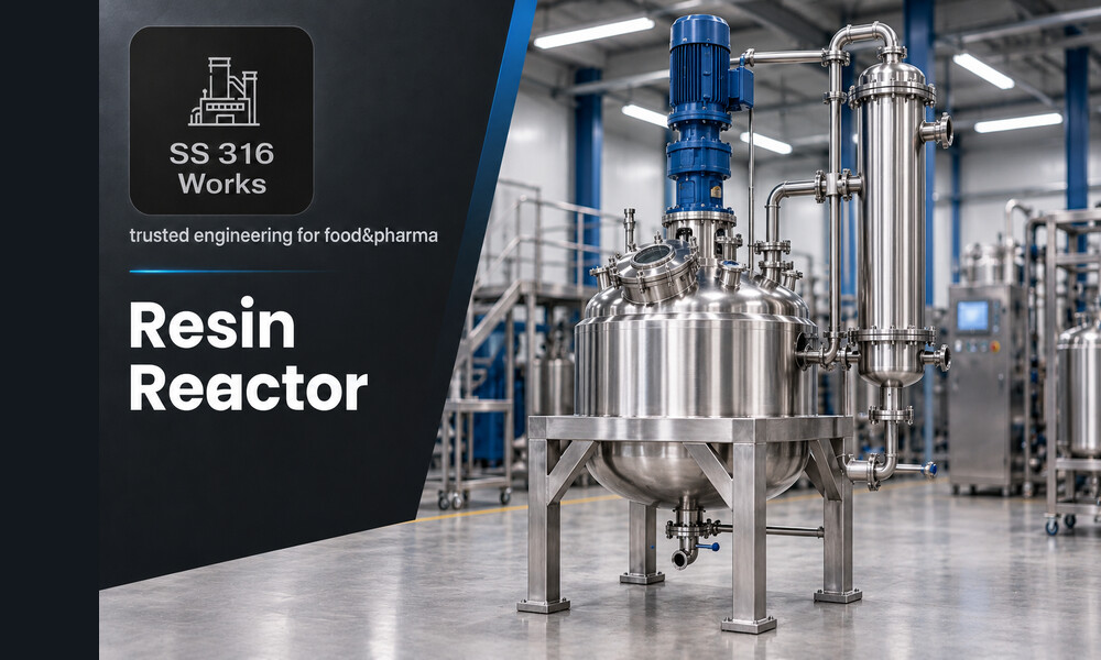 SS316 Resin Reactor Manufacturer in India